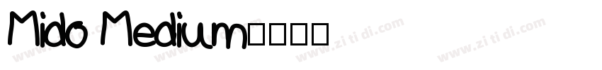 Mido Medium字体转换